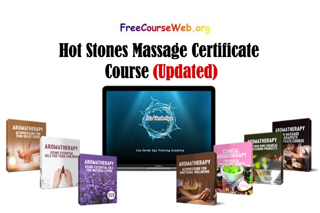 Hot Stones Massage Certificate Course in 2023