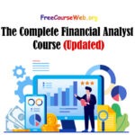 The Complete Financial Analyst Free Course 2024