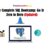 The Complete SQL Bootcamp: Free Zero to Hero in 2024