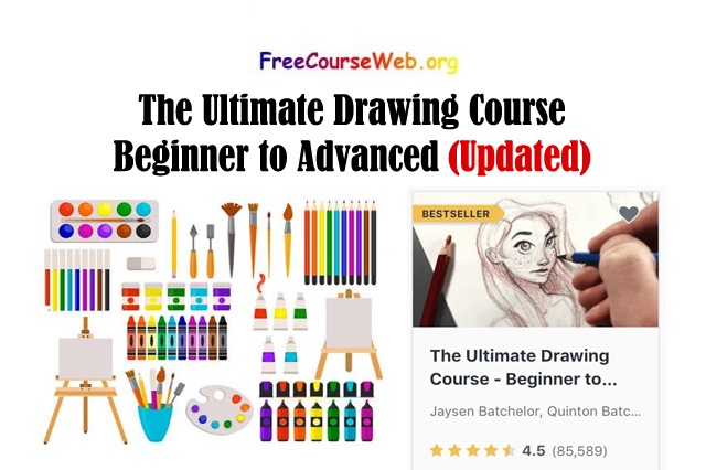 The Ultimate Drawing Course - Beginner to Advanced in 2023