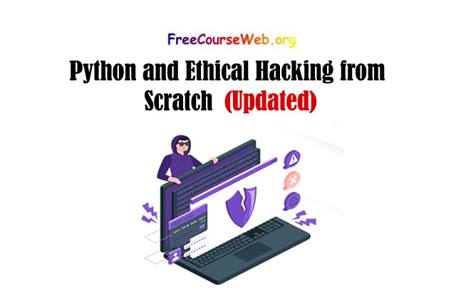 Python and Ethical Hacking from Scratch in 2023