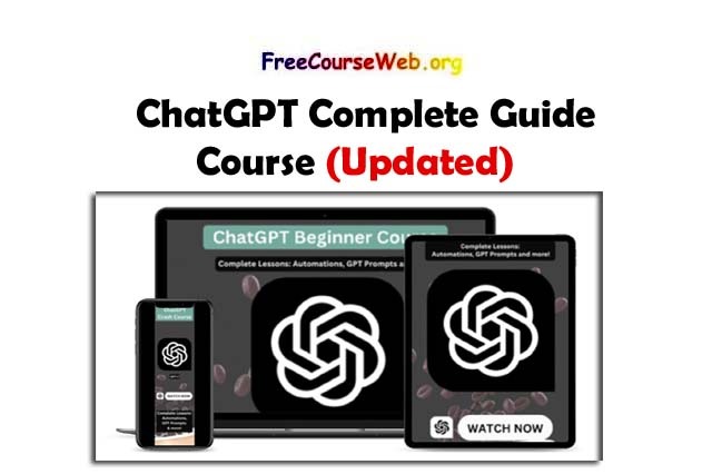 ChatGPT Complete Guide Course