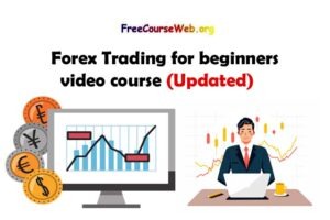 Forex Trading for beginners video course in 2024