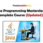 Java Programming Masterclass Complete Free Course in 2024