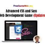 Advanced CSS and Sass: Web Development Game in 2024