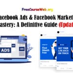 Facebook Ads & Facebook Marketing Mastery 2024
