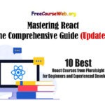 Mastering React in 2024: The Comprehensive Free Guide