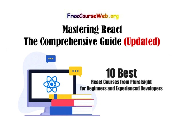 Mastering React in 2024: The Comprehensive Guide