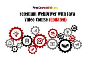Selenium WebDriver with Java Video Course