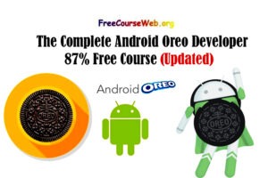 The Complete Android Oreo Developer Cours