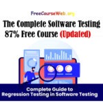 The Complete Software Testing 87% Free Course in 2024