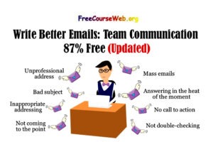 Write Better Emails: Team Communication 87% Free