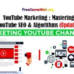YouTube Marketing Course : Complete YouTube SEO Free in 2024