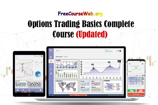 Options Trading Basics Complete Course