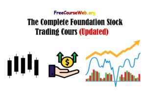 The Complete Foundation Stock Trading Cours