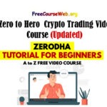 Zero to Hero  Crypto Trading Video Course in 2024