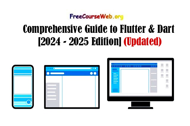 Comprehensive Guide to Flutter & Dart [2024 Edition]
