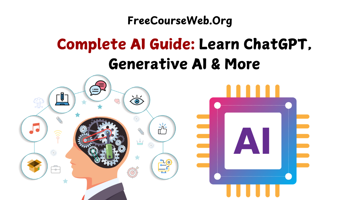 Complete AI Guide Learn ChatGPT, Generative
